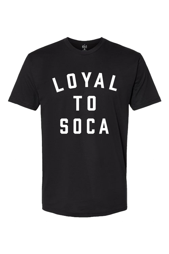 Loyal To Soca T-Shirt - Black